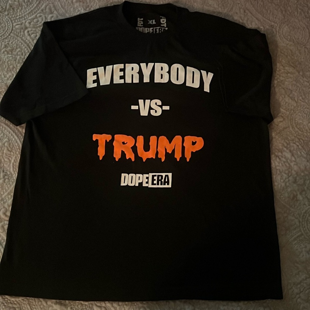 Dope era shirt “everybody vs trump” brand new 40$